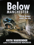 Below Manchester : Going Deeper Under the City-9780946361427