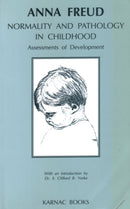 Normality and Pathology in Childhood : Assessments of Development-9780946439652