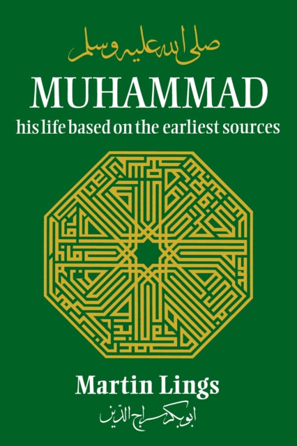 Muhammad: His Life Based on the Earliest Sources-9780946621330