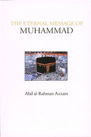 The Eternal Message of Muhammad-9780946621484