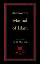 Al-Nawawi''s Manual of Islam