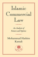 Islamic Commercial Law : An Analysis of Futures and Options-9780946621804
