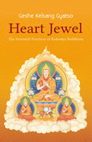 Heart Jewel : The Essential Practices of Kadampa Buddhism-9780948006562