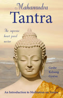 Mahamudra Tantra : The Supreme Heart Jewel Nectar-9780948006944