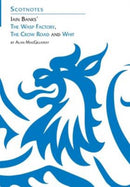 Three Novels of Iain Banks: Whit, The Crow Road and The Wasp Factory : (Scotnotes Study Guides)-9780948877483