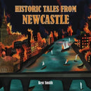 Historic Tales From Newcastle-9780950317892