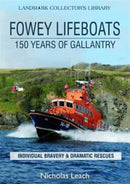 Fowey Lifeboats : 150 Years of Gallantry-9780951365656