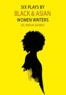 Six Plays By Black and Asian Women Writers-9780951587720