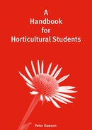 A Handbook for Horticultural Students-9780952591122