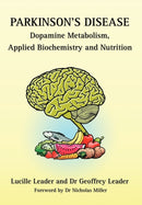 Parkinson's Disease Dopamine Metabolism, Applied Metabolism and Nutrition-9780952605669