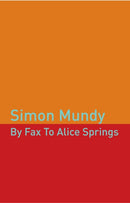 By Fax to Alice Springs-9780952755814