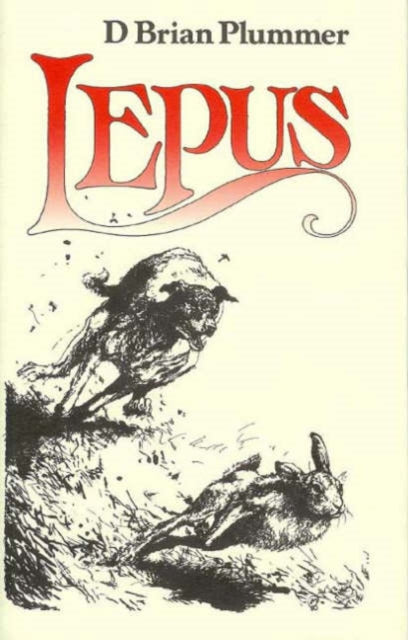 Lepus : The Story of a Hare-9780953364855