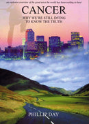 Cancer: Why We're Still Dying to Know the Truth-9780953501243