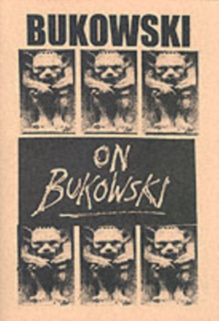 Bukowski on Bukowski (with CD) : Bukowski in His Own Words-9780953523108