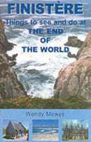 Finistere : Things to See and Do at the End of the World-9780953600120
