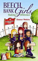 Beech Bank Girls : Making a Difference-9780953696376