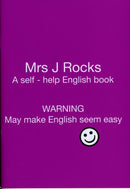 Mrs J Rocks : A Self-help English Book: Warning May Make English Seem Easy Yes 2-9780953762859