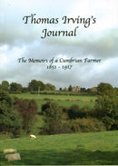 Thomas Irving's Journal : The Memoirs of a Cumbrian Farmer 1851-1917-9780953844319