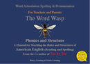 The Word Wasp : A reading and spelling manual for parents and teachers working with learners with dyslexia - American English-9780953871452
