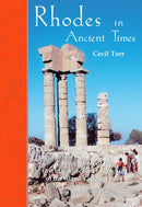 Rhodes in Ancient Times : First Published in 1885, a revised edition with additional material-9780953992362