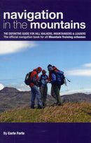 Navigation in the Mountains : The Definitive Guide for Hill Walkers, Mountaineers & Leaders - the Official Navigation Book for All Mountain Leader Training Schemes-9780954151157