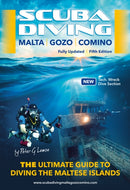 Scuba Diving Malta Gozo Comino : The Ultimate Guide to Diving the Maltese Islands-9780954178949
