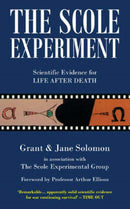 The Scole Experiment : Scientific Evidence for Life After Death-9780954633844