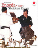 Keinosuke Enoeda : Tiger of Shotokan Karate-9780954694715