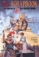 1910s Scrapbook: the Decade of the Great War-9780954795474