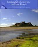 Bamburgh, Seahouses and the Farne Islands-9780954802431