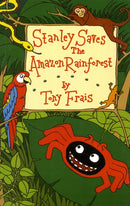 Stanley Saves the Amazon Rainforest-9780954806828