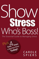 Show Stress Who's Boss!-9780955038037