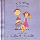 Max et Mathilde : Colours - Les Couleurs-9780955056475
