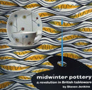 Midwinter Pottery : A Revolution in British Tableware-9780955374173