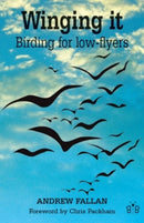Winging it : Birding for Low-flyers-9780955392856