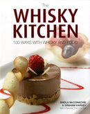 The Whisky Kitchen : 100 Ways with Whisky and Food-9780955414572