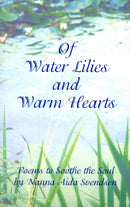 Of Water Lilies and Warm Hearts