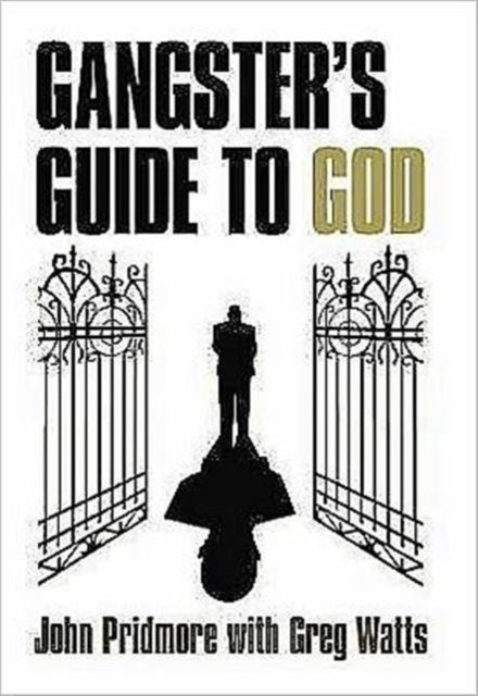 A Gangster's Guide to God-9780955571404