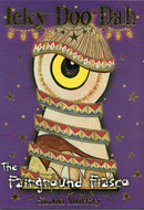 Icky Doo Dah: The Fairground Fiasco : Bk. 3-9780955581144