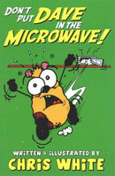 Don't Put Dave in the Microwave!-9780955971150