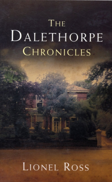 The Dalethorpe Chronicles-9780956036971
