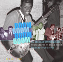 Boom Boom, Boom Boom : American Rhythm & Blues in England 1962-1966. The Photographs  of Brian Smith-9780956143945