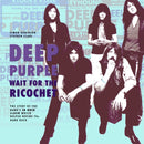 Deep Purple - Wait for the Ricochet