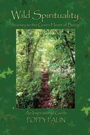 Wild Spirituality : Journey to the Green Heart of Being-9780956188670