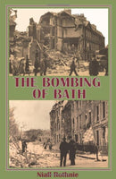 The Bombing of Bath-9780956440518
