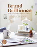 Brand Brilliance : Elevate Your Brand, Enchant Your Audience-9780956454546
