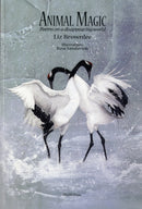 Animal Magic: Poems on a Disappearing World
