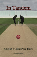In Tandem : Cricket's Great Pace Pairs-9780956732163