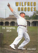 Wilfred Rhodes : The Triumphal Arch-9780956732187