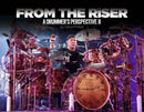 From the Riser : A Drummer's Perspective II-9780956733412